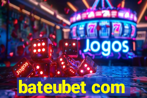 bateubet com